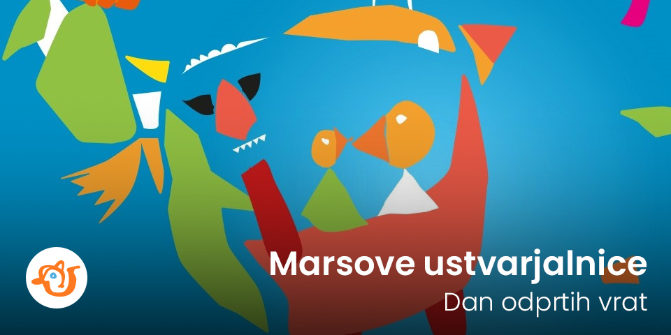 Marsove ustvarjalnice: dan odprtih vrat