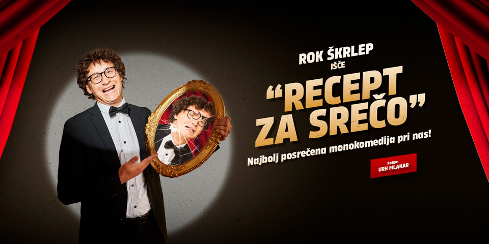 Rok Škrlep: Recept za srečo