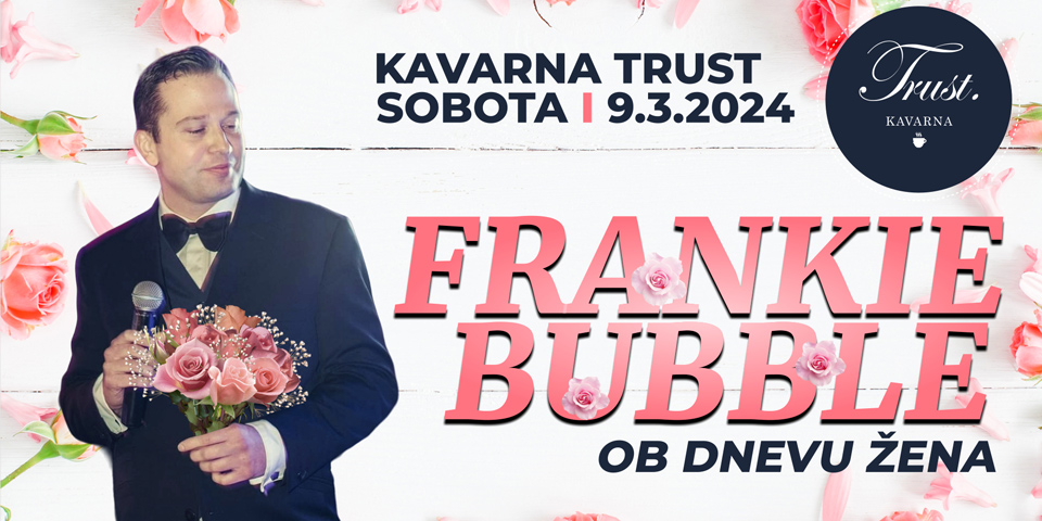 Frankie Bubble ob dnevu žena