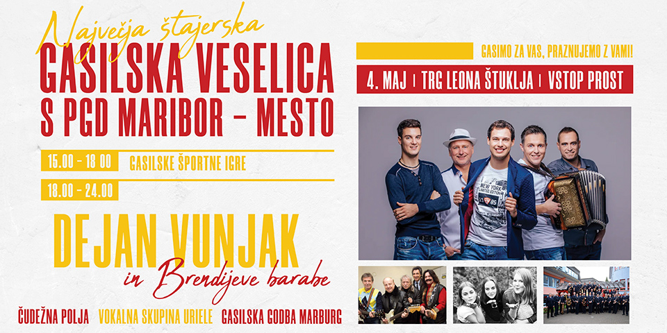 Največja štajerska gasilska veselica s PGD Maribor - mesto Največja štajerska gasilska veselica s PGD Maribor - mesto