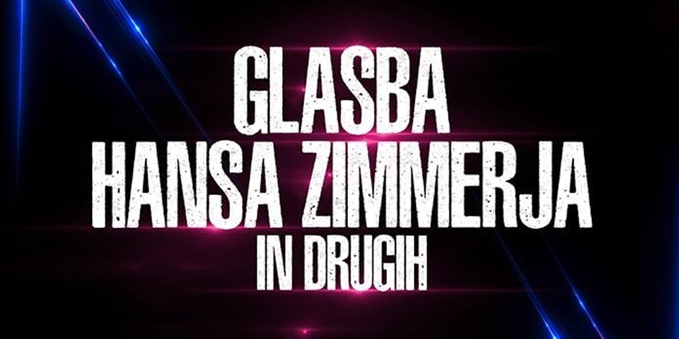 Glasba Hansa Zimmerja in drugih Glasba Hansa Zimmerja in drugih