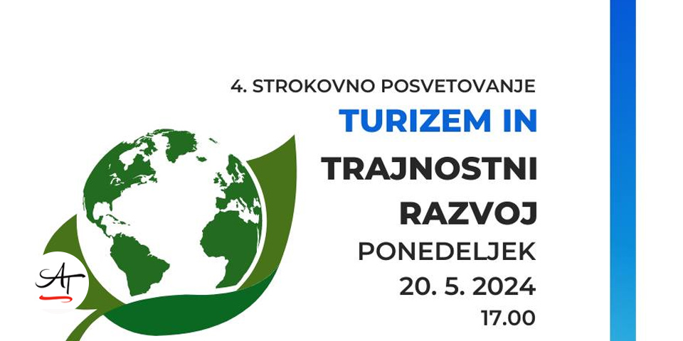 4. strokovno posvetovanje Turizem in trajnostni razvoj