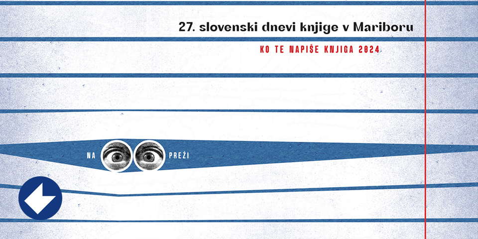 27. Slovenski dnevi knjige v Mariboru - Ko te napiše knjiga 2024