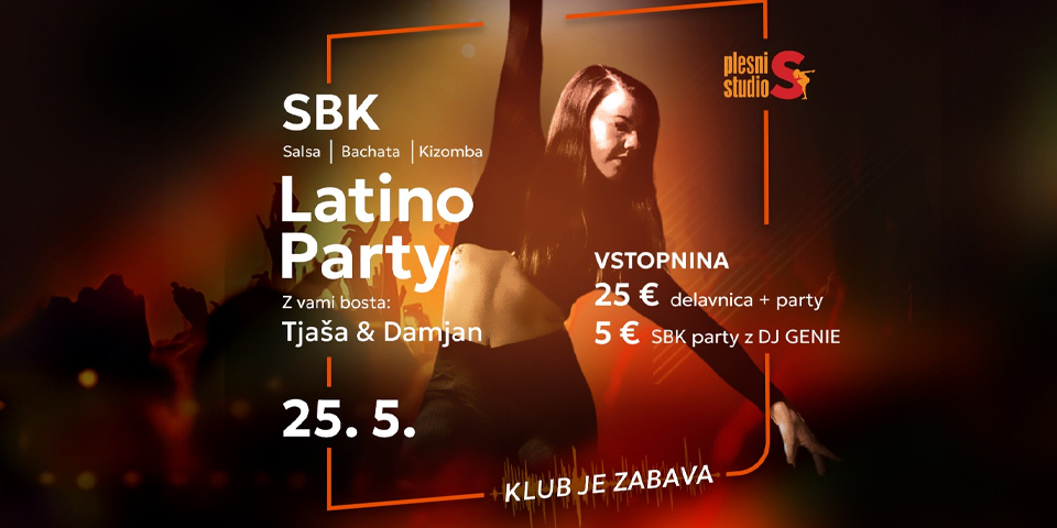 SBK Latino Party v KLUBU SBK Latino Party v KLUBU