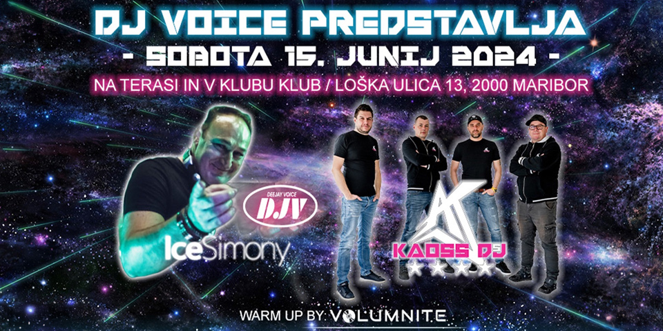 Deejay Voice predstavlja: Kaoss DJs + Ice Simony