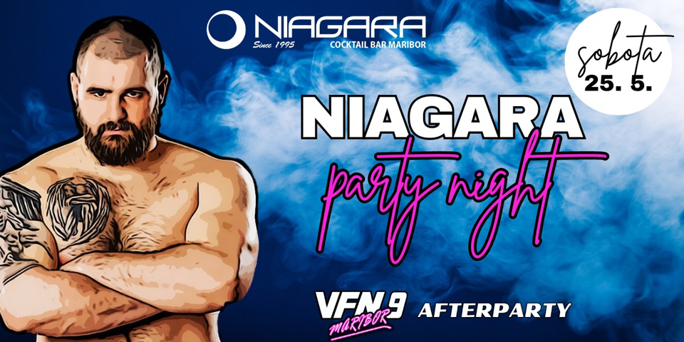Niagara Party Night - VFN9 afterparty Niagara Party Night - VFN9 afterparty