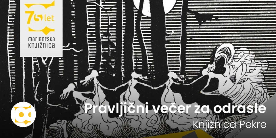 Pravljični večer za odrasle v Knjižnici Pekre Pravljični večer za odrasle v Knjižnici Pekre