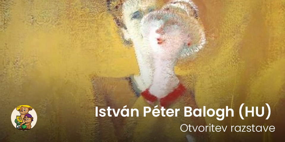 Otvoritev razstave István Péter Balogh (HU) / Projekt No Border Words