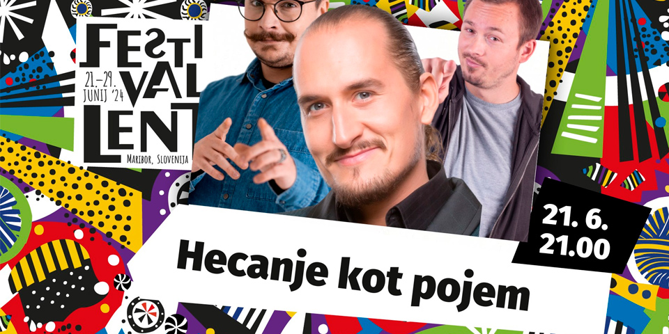 Festival Lent 2024: Hecanje kot pojem