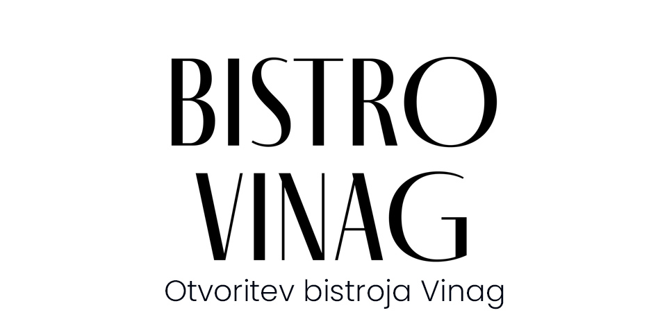 Otvoritev bistroja Vinag