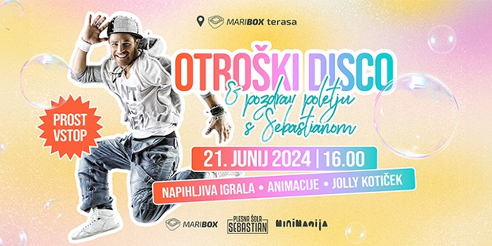 Otroški disco & pozdrav poletju s Sebastianom