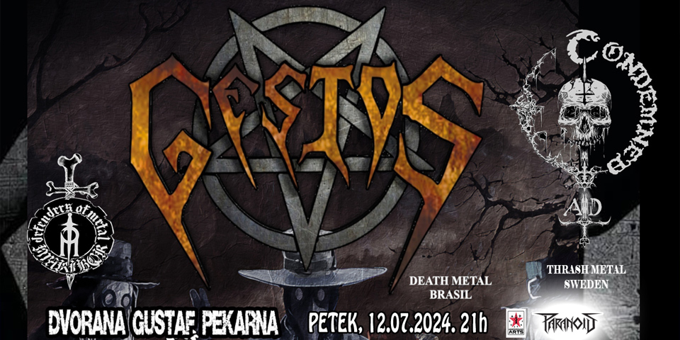 GESTOS GROSSEIROS (death metal - Brazil), CONDEMNED AD (TRASH METAL - Sweden) GESTOS GROSSEIROS (death metal - Brazil), CONDEMNED AD (TRASH METAL - Sweden)