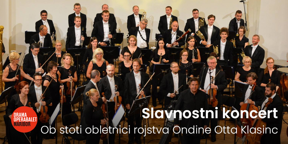 Slavnostni koncert ob stoti obletnici rojstva Ondine Otta Klasinc