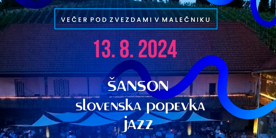 Glasbeni večer pod zvezdami v Malečniku