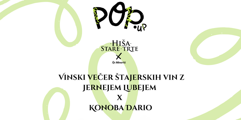 POPolne vinske zgodbe: Vinski večer štajerskih vin z Jernejem Lubejem x Konoba Dario POPolne vinske zgodbe: Vinski večer štajerskih vin z Jernejem Lubejem x Konoba Dario