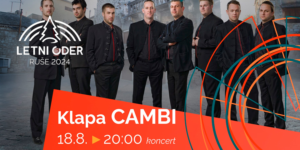 Letni oder Ruše: Klapa Cambi