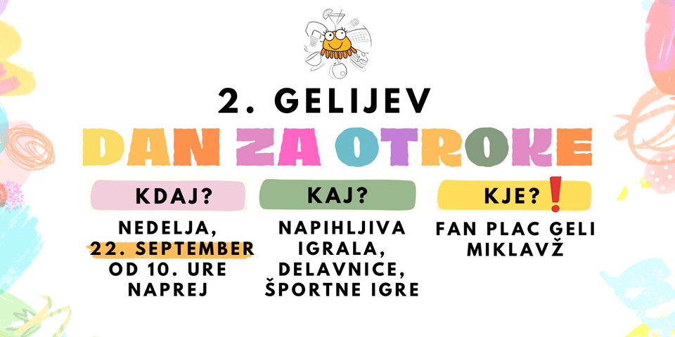 2. Gelijev dan za otroke 2. Gelijev dan za otroke