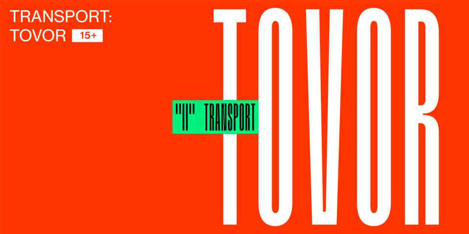 Transport: Tovor 15+