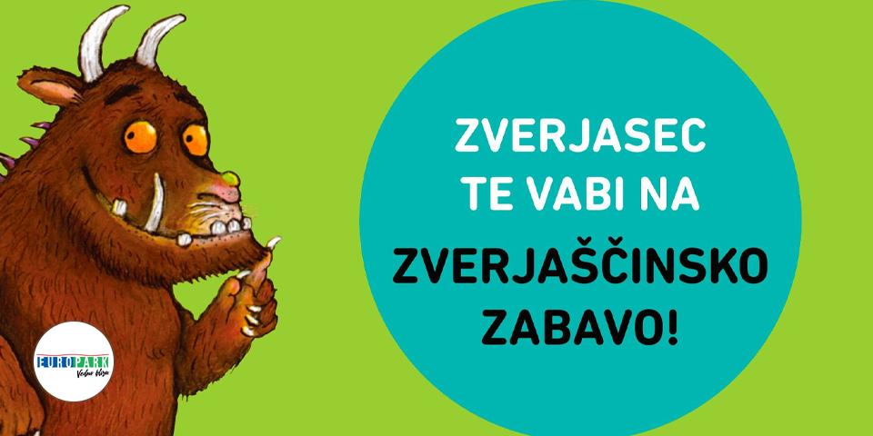 Zverjasec te vabi v Europark na zabavo!