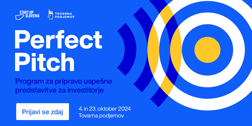 Perfect Pitch - ekskluzivni program za startup&scaleup podjetja Perfect Pitch - ekskluzivni program za startup&scaleup podjetja