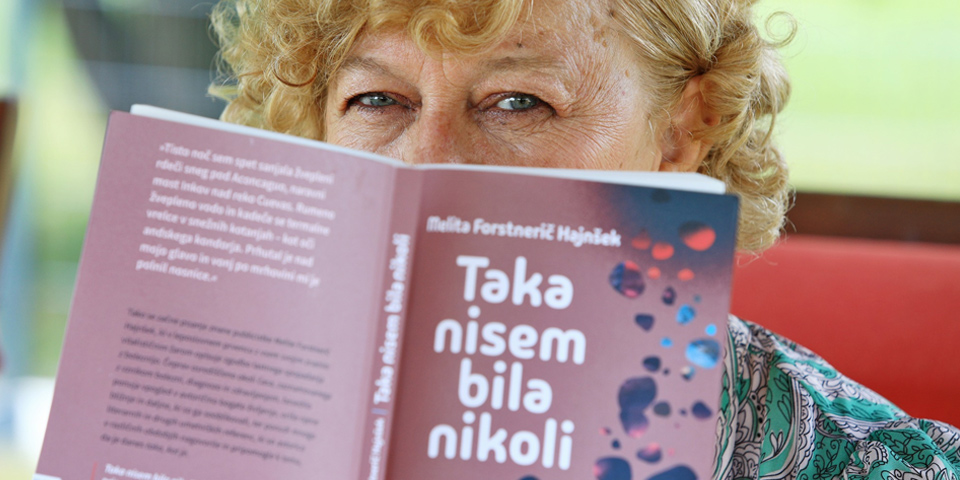 Literarna postaja: Melita Forštnarič Hajnšek - Taka nisem bila nikoli Literarna postaja: Melita Forštnarič Hajnšek - Taka nisem bila nikoli