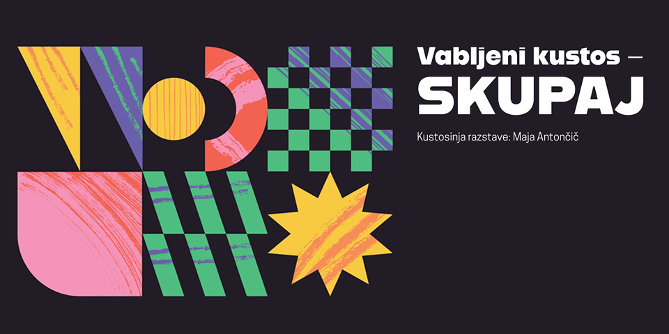Vabljeni kustos – SKUPAJ Vabljeni kustos – SKUPAJ