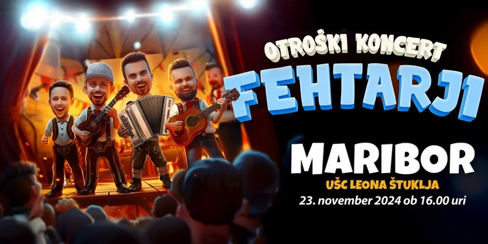 FEHTARJI - Otroški koncert