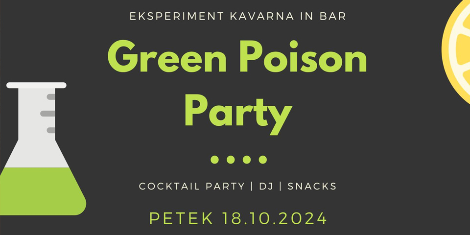 Green Poison Party Green Poison Party