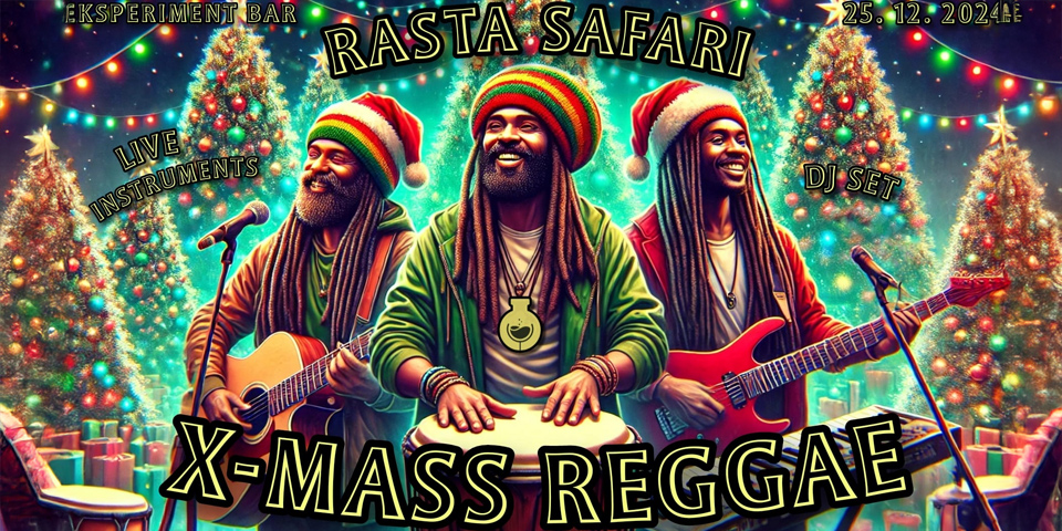 Rasta Safari: X-mass reggae