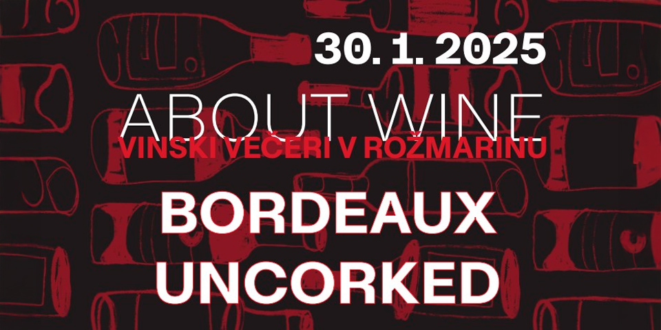 ABOUT WINE - BORDEAUX UCORKED