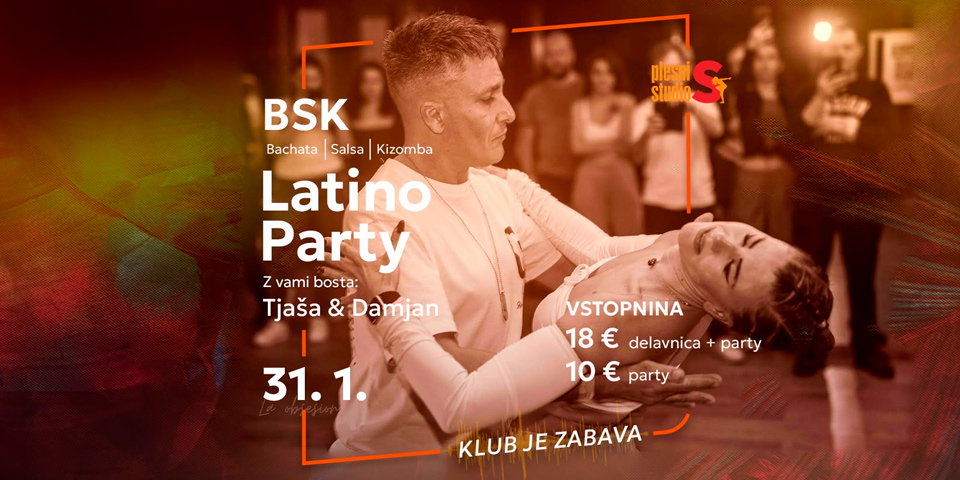 BSK Latino party v KLUBU!