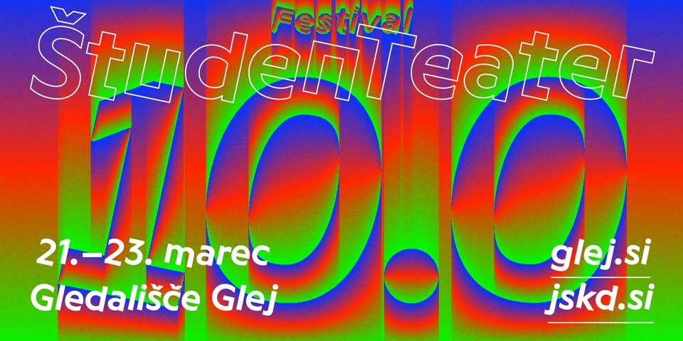 Festival ŠtudenTeater 10.0 Festival ŠtudenTeater 10.0