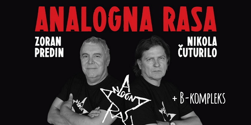 Zoran Predin & Nikola Čuturilo: Analogna rasa in B-kompleks Zoran Predin & Nikola Čuturilo: Analogna rasa in B-kompleks