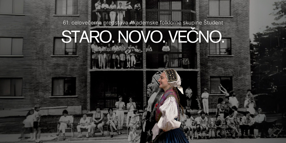 Staro. Novo. Večno. Staro. Novo. Večno.