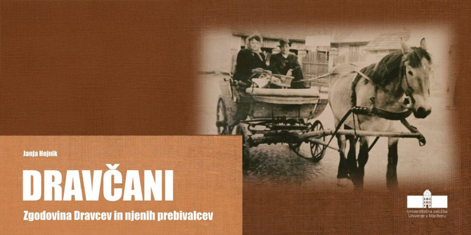 Dravčani: predstavitev knjige red. prof. dr. Janje Hojnik Dravčani: predstavitev knjige red. prof. dr. Janje Hojnik