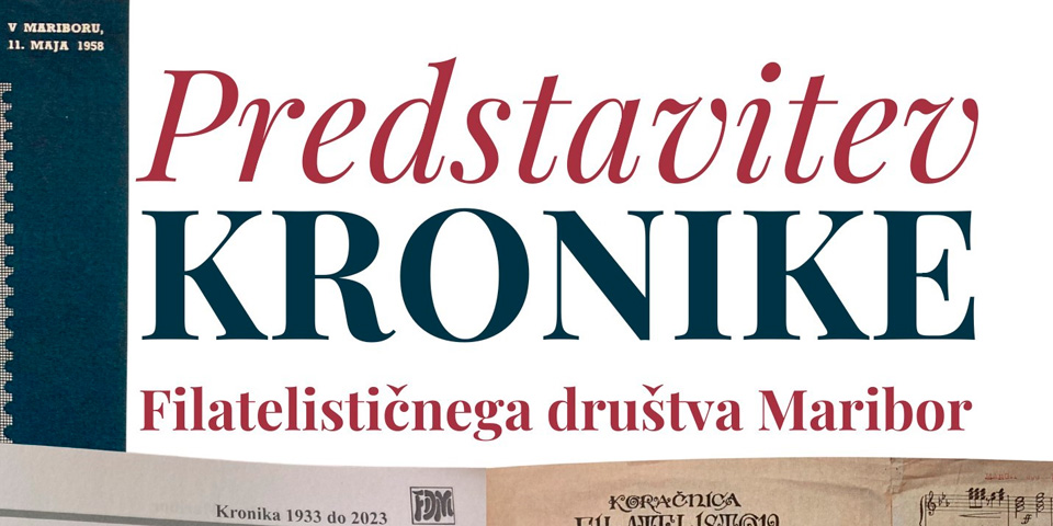 Predstavitev kronike Filatelističnega društva Maribor Predstavitev kronike Filatelističnega društva Maribor