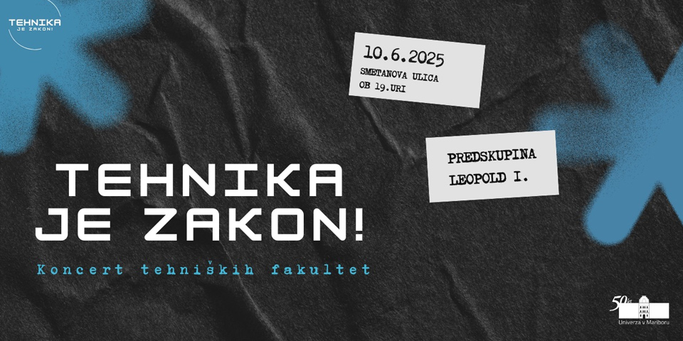 Tehnika je zakon! - Koncert tehniških fakultet Tehnika je zakon! - Koncert tehniških fakultet