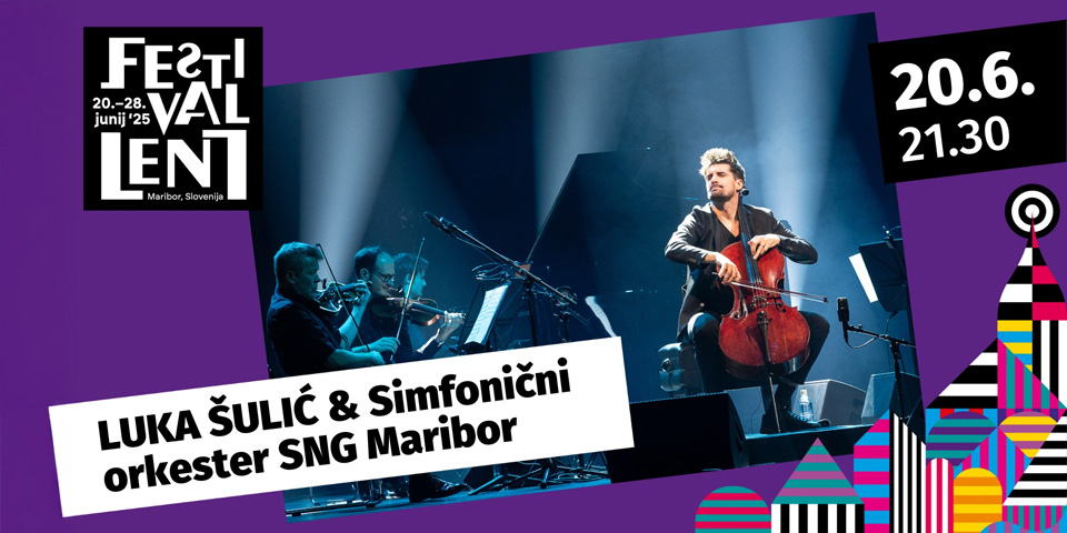 Luka Šulić & Simfonični orkester SNG Maribor