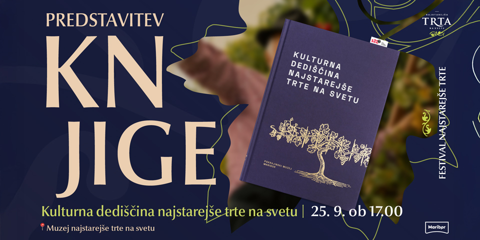 Predstavitev knjige Kulturna dediščina najstarejše trte na svetu