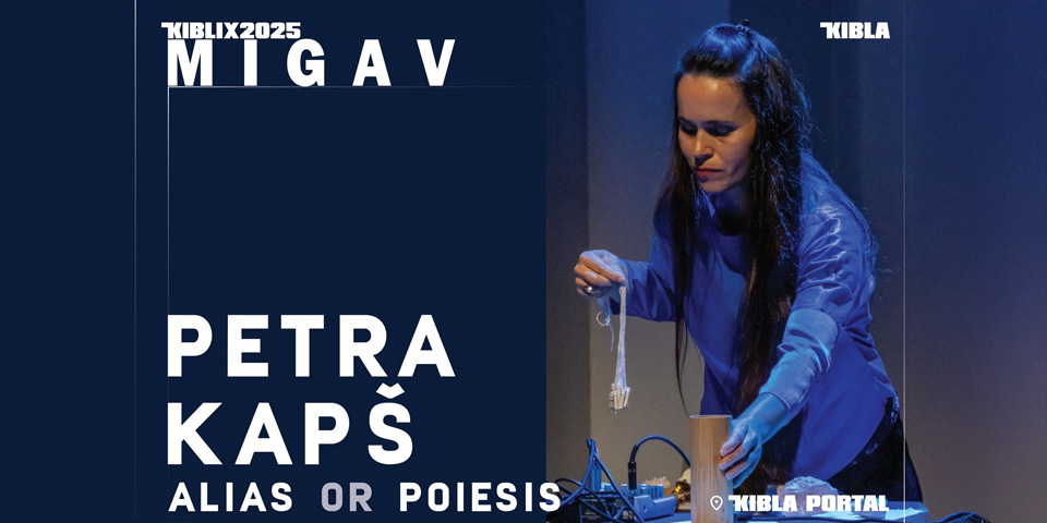 KIBLIX 2025 | Glasbeni cikel MIGAV: Petra Kapš (alias OR poiesis) KIBLIX 2025 | Glasbeni cikel MIGAV: Petra Kapš (alias OR poiesis)