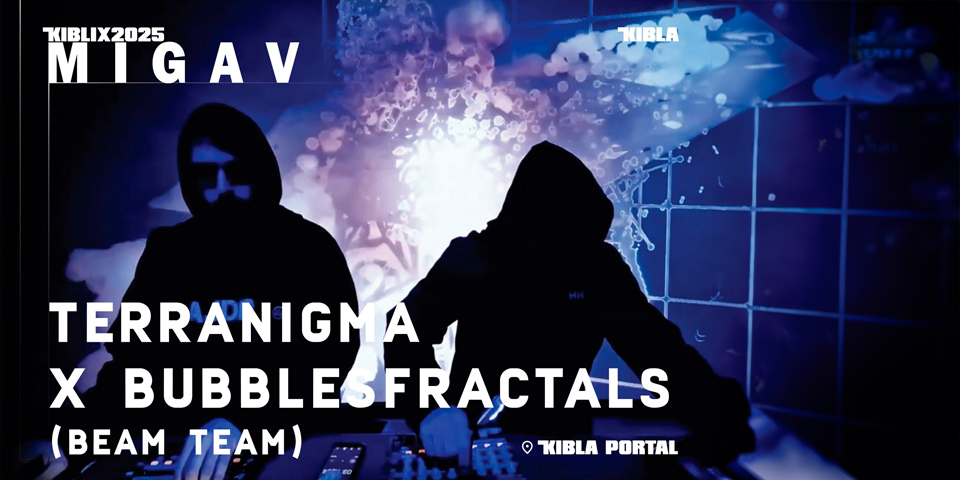 KIBLIX 2025 | TERRANIGMA x BubblesFractals (BEAM TEAM)