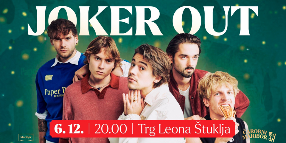 Joker Out na Trgu Leona Štuklja Joker Out na Trgu Leona Štuklja