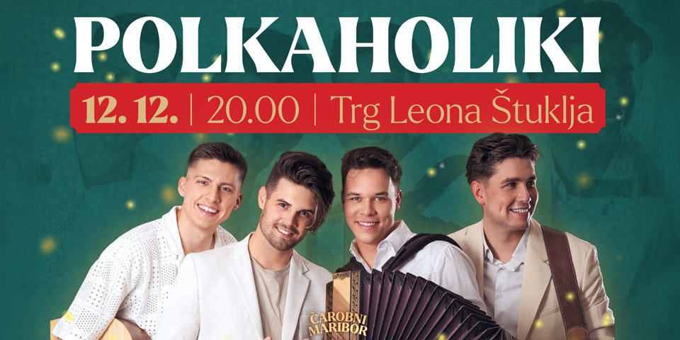 Polkaholiki na Trgu Leona Štuklja