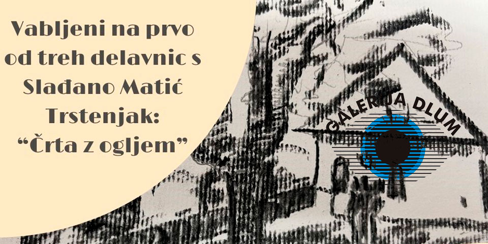 LIKOVNA DELAVNICA »Črta z ogljem«