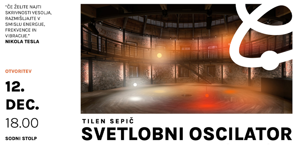 Otvoritev: Svetlobni oscilator Otvoritev: Svetlobni oscilator