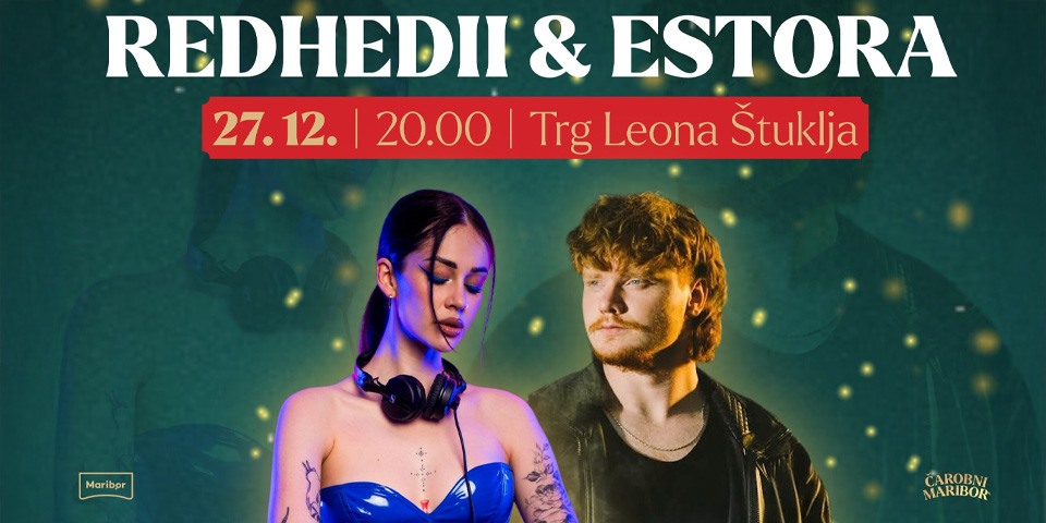 Redhedii in Estora na Trgu Leona Štuklja