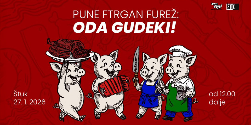 Pune ftrgan furež: Oda gudeki! Pune ftrgan furež: Oda gudeki!