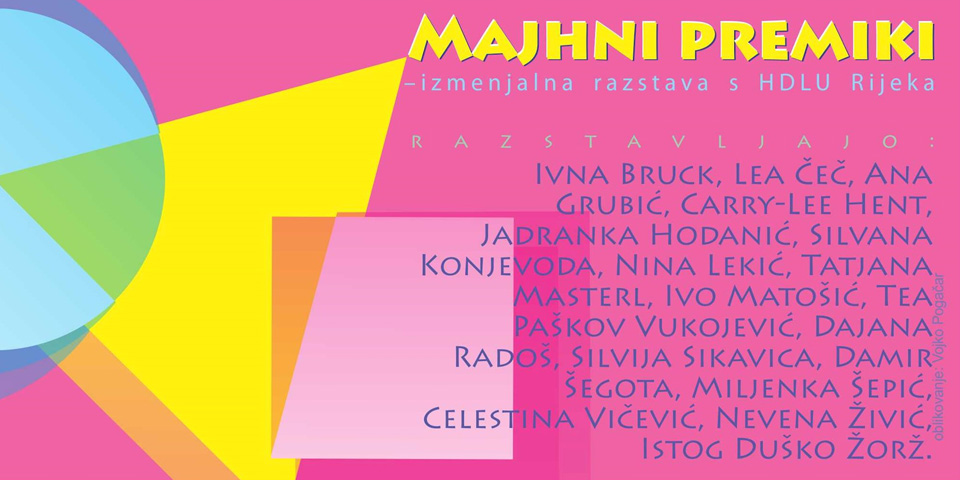 »Majhni premiki – izmenjalna razstava s HDLU Rijeka« »Majhni premiki – izmenjalna razstava s HDLU Rijeka«