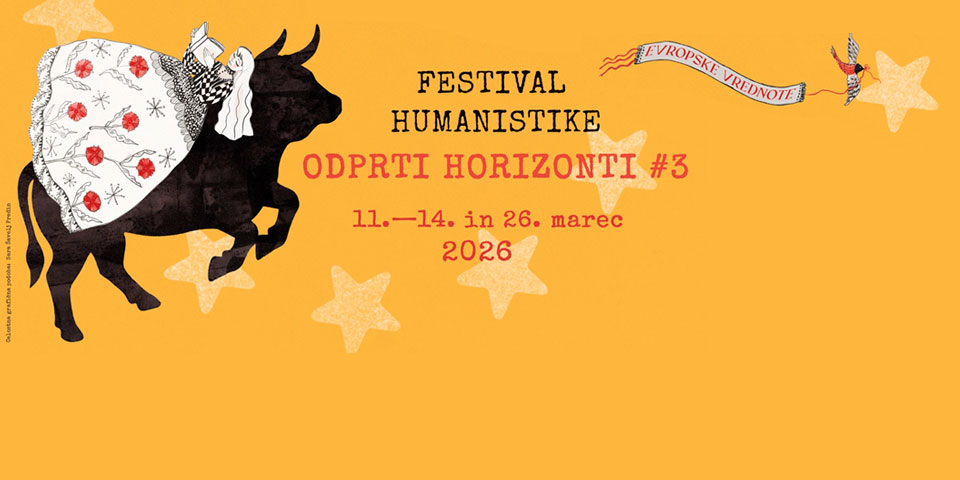 Festival humanistike - Odprti horizonti #3