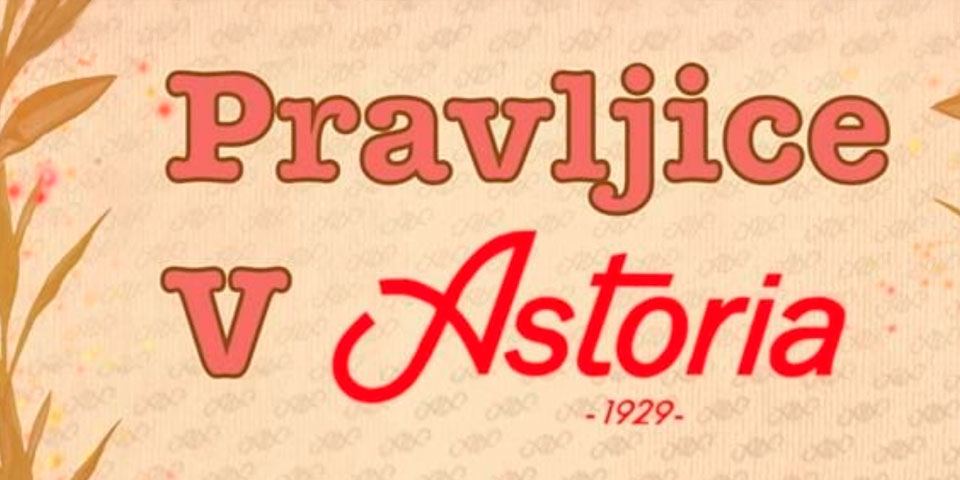 Pravljice v Astorii
